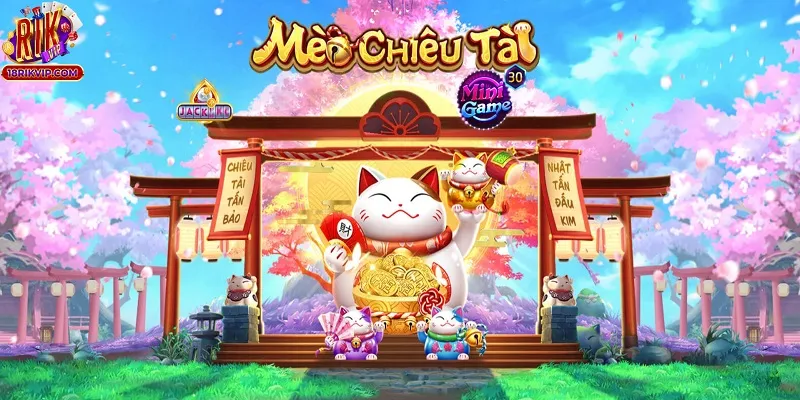 Rikvip game nổ hũ "Mèo chiêu tài"