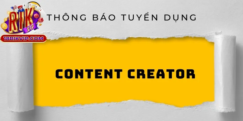 Lợi ích khi tham gia Rikvip tuyển dụng content online